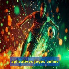 aplicativos jogos online